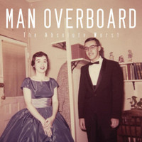 The Absolute Worst_Man Overboard