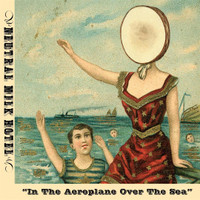 Holland 1945_Neutral Milk Hotel