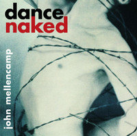 Dance Naked_John Mellencamp