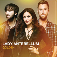 What If I Never Get Over You_Lady A (Lady Antebellum)