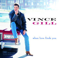 Whenever You Come Around_Vince Gill