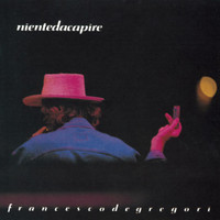 Niente Da Capire_Francesco De Gregori