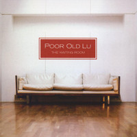 The Waiting Room_Poor Old Lu