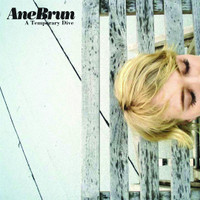Temporary Dive_Ane Brun