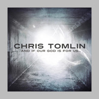 Our God_Chris Tomlin