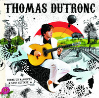 Comme Un Manouche Sans Guitare_Thomas Dutronc