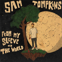 You Broke My Heart So Gently_Sam Tompkins