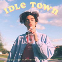 Idle Town_Conan Gray