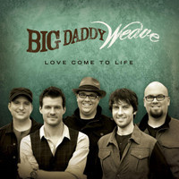 The Only Name Yours Will Be_Big Daddy Weave