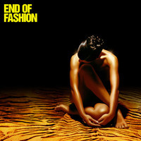 O Yeah_End of Fashion
