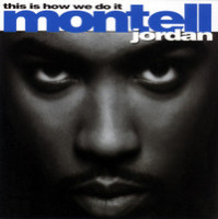 This Is How We Do It_Montell Jordan
