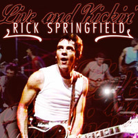 Love Is Alright Tonight_Rick Springfield