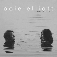 We Fall In_Ocie Elliott