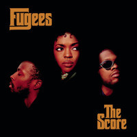 Killing Me Softly_Fugees