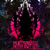Breekachu_We Butter The Bread With Butter