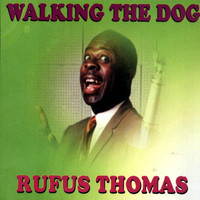 Walking The Dog_Rufus Thomas