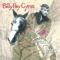 Trail Of Tears_Billy Ray Cyrus