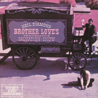 Brother Loves Travelling Salvation Show_Neil Diamond