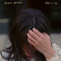 Mess It Up_Gracie Abrams