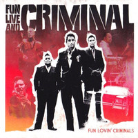 Got Our Love_Fun Lovin' Criminals