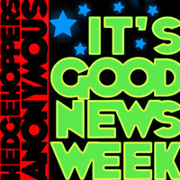 Its Good News Week_Hedgehoppers Anonymous