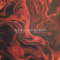 Broken Lives_Our Last Night