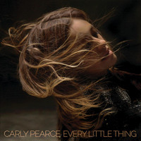 Every Little Thing_Carly Pearce