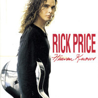 Heaven Knows_Rick Price