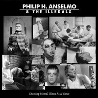 Utopian_Philip H. Anselmo & The Illegals