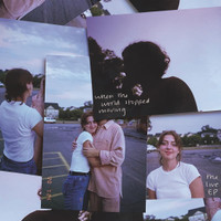 When The World Stopped Moving_Lizzy McAlpine