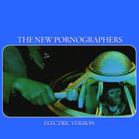 The Electric Version_The New Pornographers