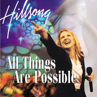 All Things Are Possible_Hillsong Worship