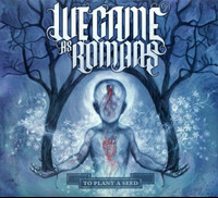 We Are The Reasons_We Came As Romans