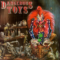 Teasn Pleasn_Dangerous Toys