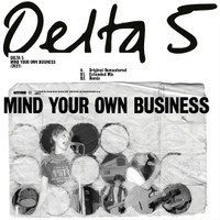 Mind Your Own Business_Delta 5