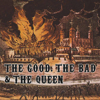History Song_The Good, The Bad & The Queen