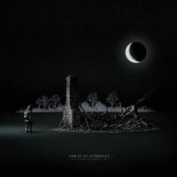 Fire Flies And Empty Skies_God Is an Astronaut