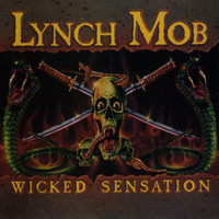 Wicked Sensation_Lynch Mob