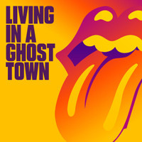 Living In A Ghost Town_The Rolling Stones