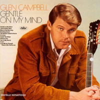 Gentle On My Mind_Glen Campbell
