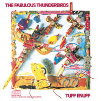 Tuff Enuff_The Fabulous Thunderbirds