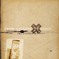 The Fiction We Live_From Autumn to Ashes