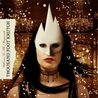 Welcome To The Masquerade_Thousand Foot Krutch