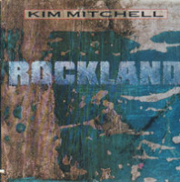 Rock N Roll Duty_Kim Mitchell