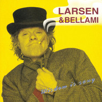 Danas Have_Kim Larsen & Bellami