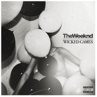Wicked Games_The Weeknd
