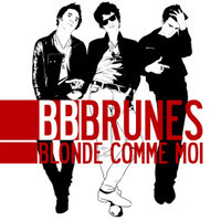 Le Gang_BB Brunes