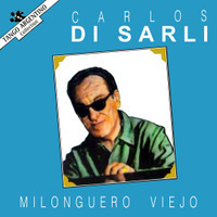 Milonguero Viejo_Carlos Di Sarli