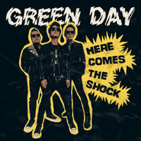 Here Comes The Shock_Green Day