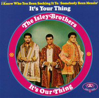 Its Your Thing_The Isley Brothers